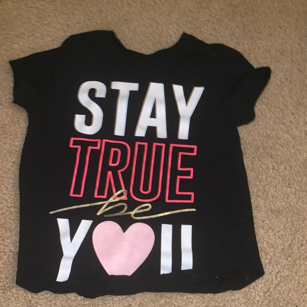 Stay true be you shirt (in good condition)